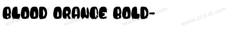 Blood Orange Bold字体转换